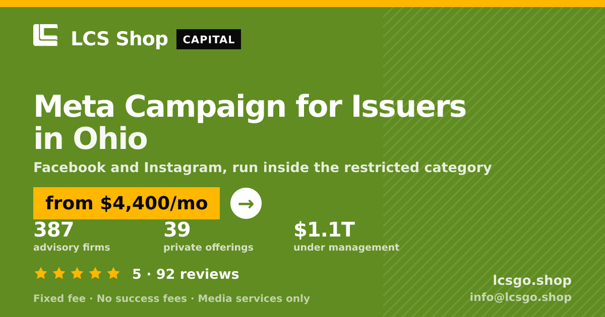 Meta Campaign for Issuers in Ohio — from $4,400/mo, rated 5/5 across 92 reviews. LCS Shop.