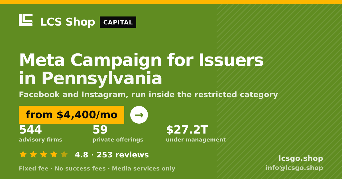 Meta Campaign for Issuers in Pennsylvania — from $4,400/mo, rated 4.8/5 across 253 reviews. LCS Shop.