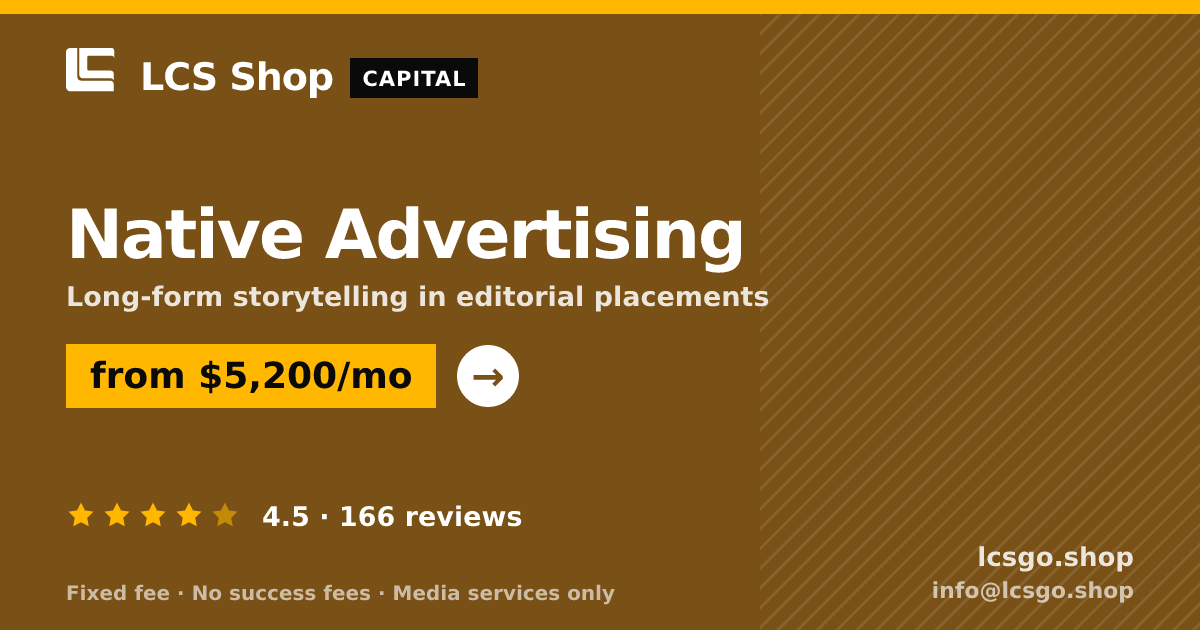 Native Advertising — from $5,200/mo, rated 4.5/5 across 166 reviews. LCS Shop.