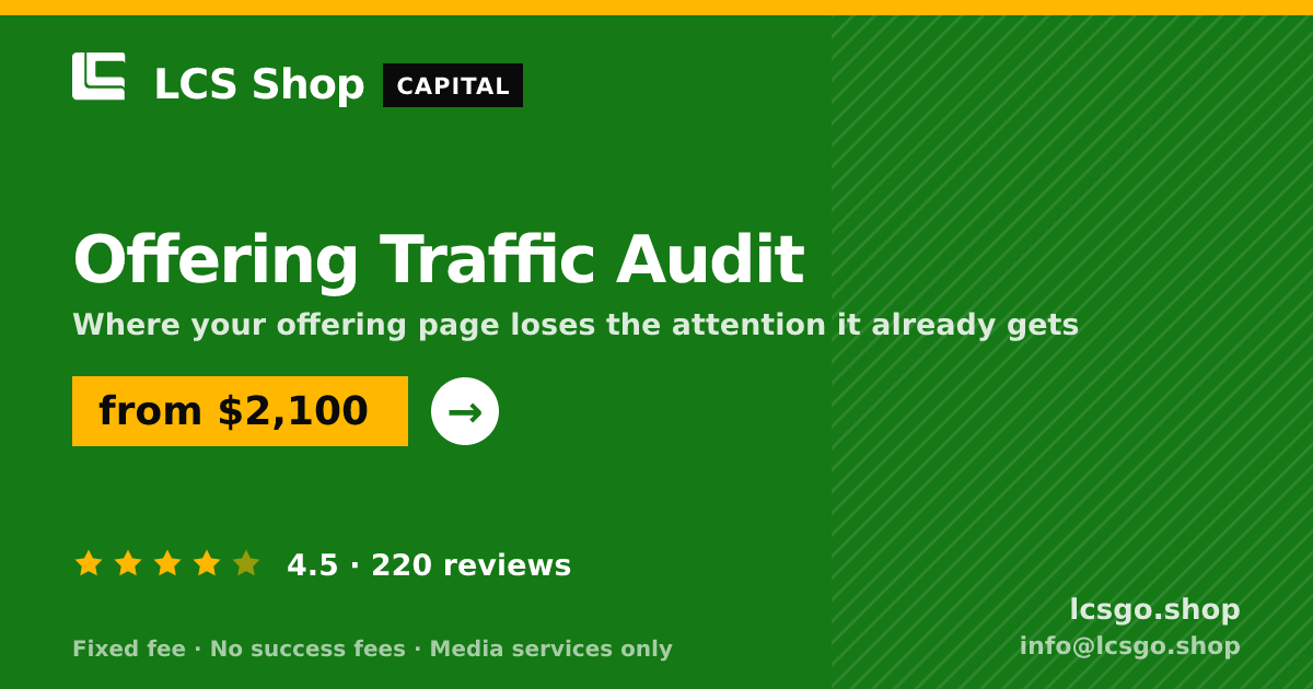 Offering Traffic Audit — from $2,100, rated 4.5/5 across 220 reviews. LCS Shop.