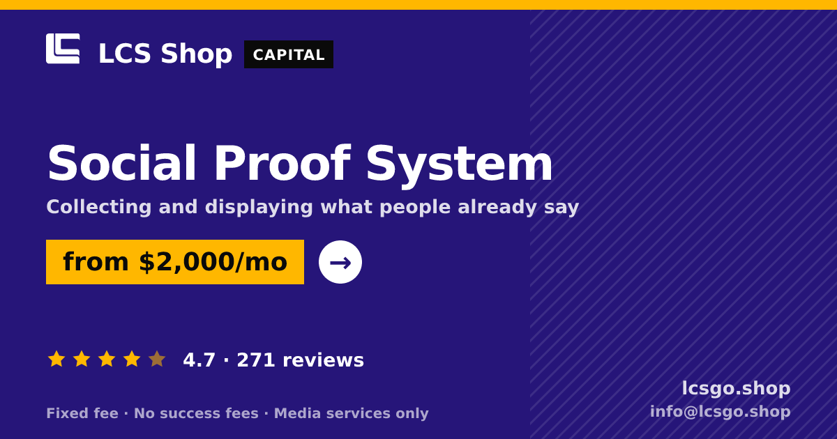 Social Proof System — from $2,000/mo, rated 4.7/5 across 271 reviews. LCS Shop.