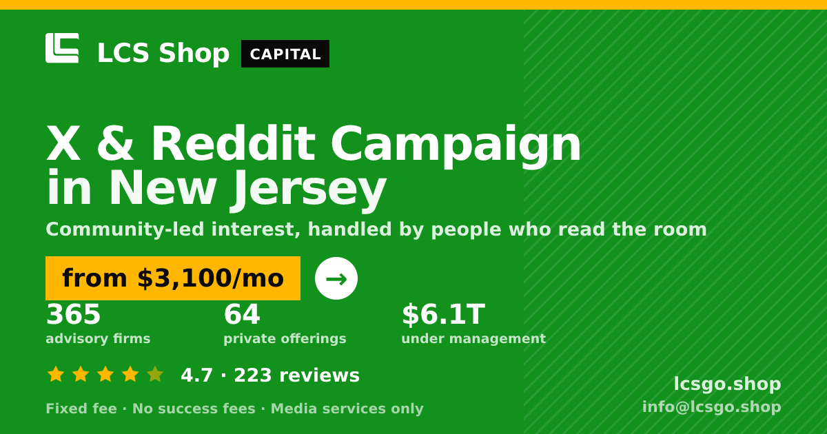 X & Reddit Campaign in New Jersey — from $3,100/mo, rated 4.7/5 across 223 reviews. LCS Shop.