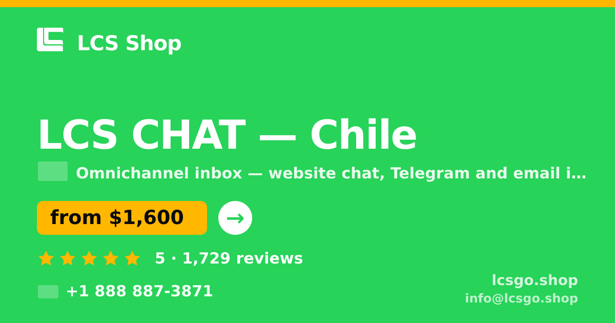 LCS CHAT in Chile — from $1,600/mo, rated 5/5 by 1729 clients. LCS Shop.