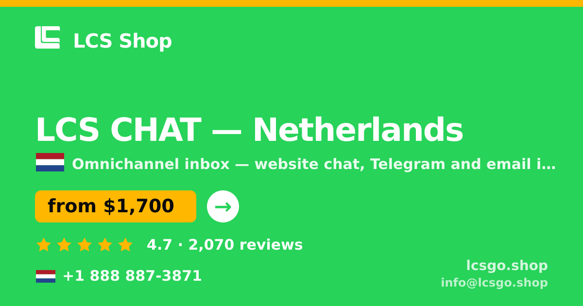 LCS CHAT in Netherlands — from $1,700/mo, rated 4.7/5 by 2070 clients. LCS Shop.