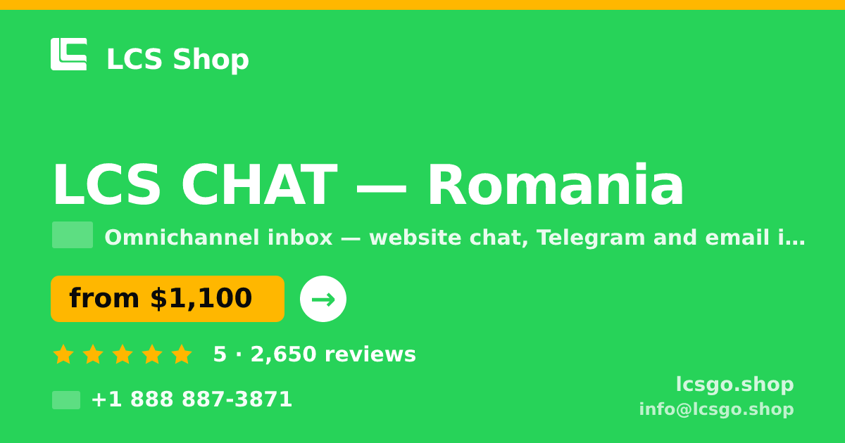 LCS CHAT in Romania — from $1,100/mo, rated 5/5 by 2650 clients. LCS Shop.