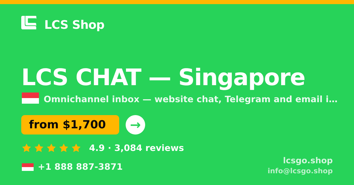 LCS CHAT in Singapore — from $1,700/mo, rated 4.9/5 by 3084 clients. LCS Shop.
