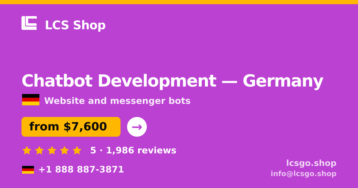Chatbot Development in Germany — from $7,600, rated 5/5 by 1986 clients. LCS Shop.
