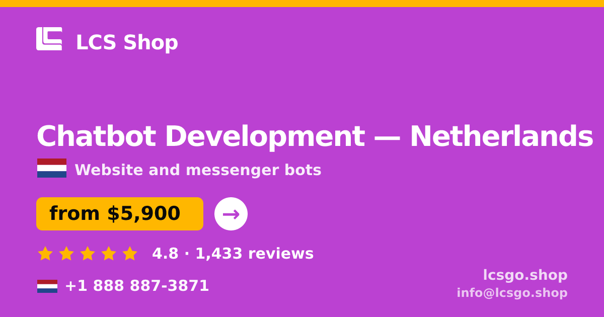 Chatbot Development in Netherlands — from $5,900, rated 4.8/5 by 1433 clients. LCS Shop.