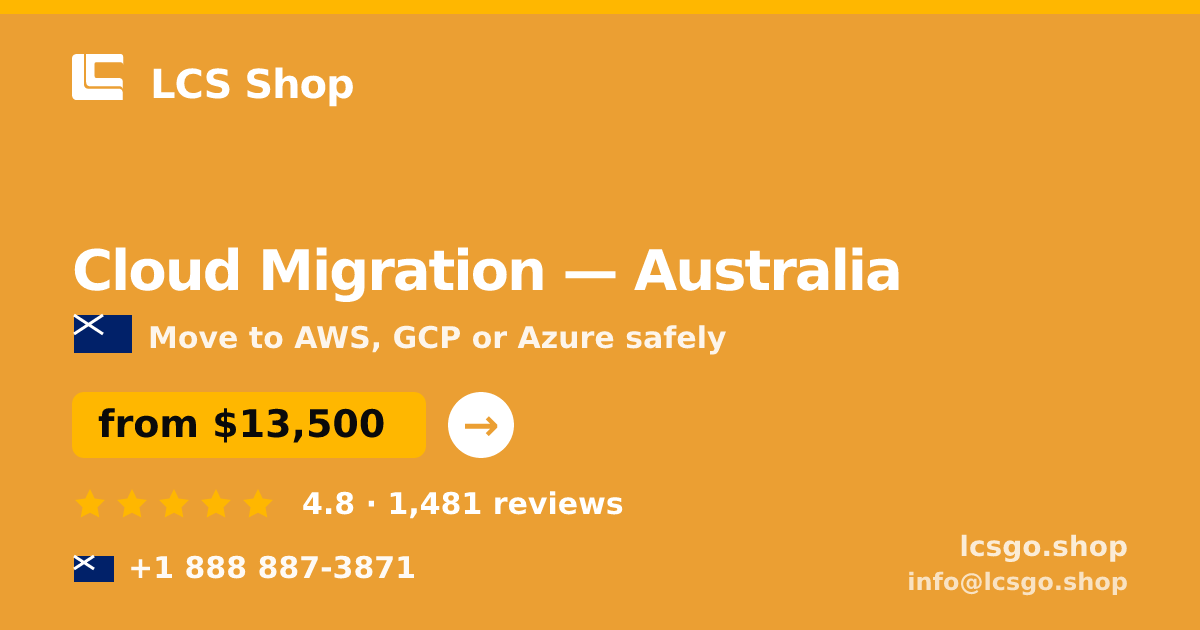 Cloud Migration in Australia — from $13,500, rated 4.8/5 by 1481 clients. LCS Shop.