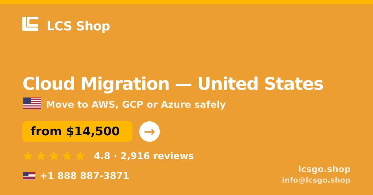 Cloud Migration in United States — from $14,500, rated 4.8/5 by 2916 clients. LCS Shop.