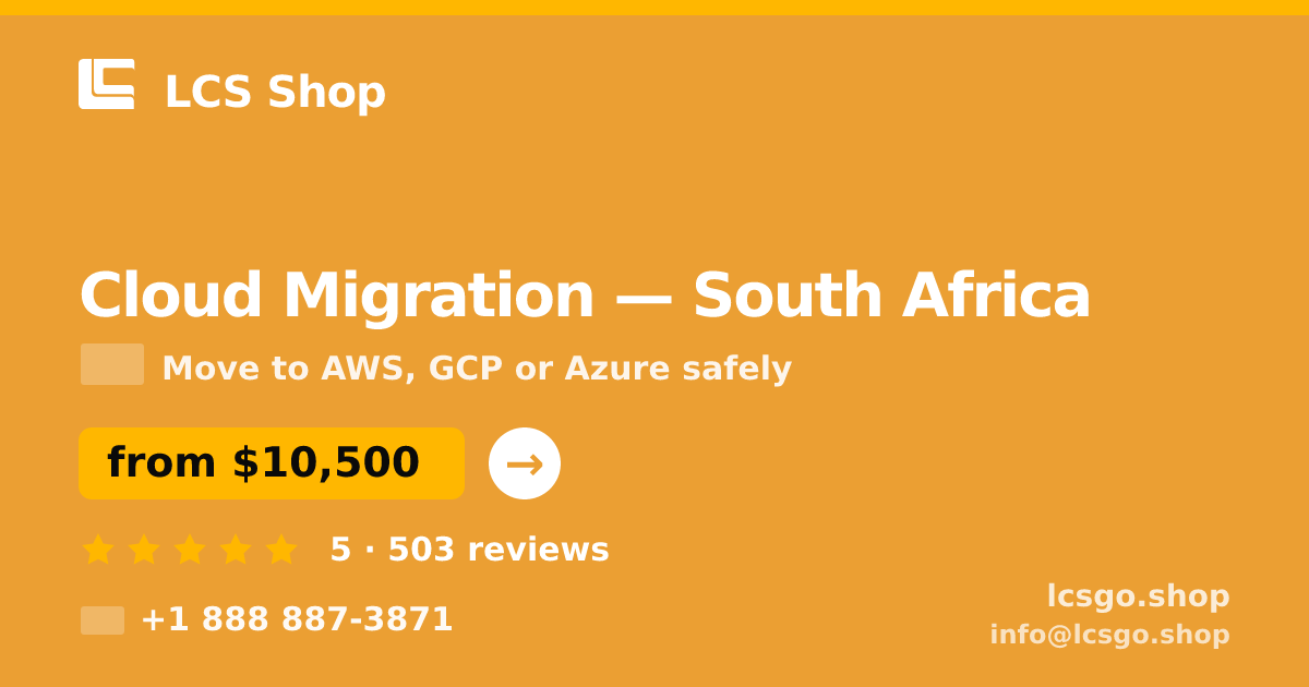 Cloud Migration in Durban — from $10,000, rated 5/5 by 2753 clients. LCS Shop.