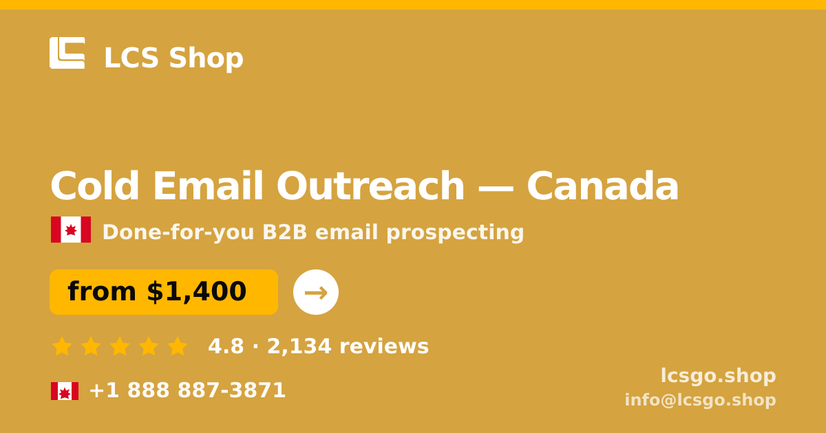 Cold Email Outreach in Canada — from $1,400/mo, rated 4.8/5 by 2134 clients. LCS Shop.