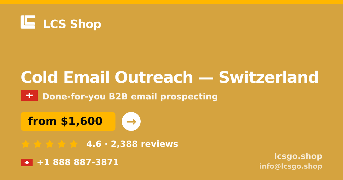 Cold Email Outreach in Geneva — from $2,400/mo, rated 4.9/5 by 3077 clients. LCS Shop.