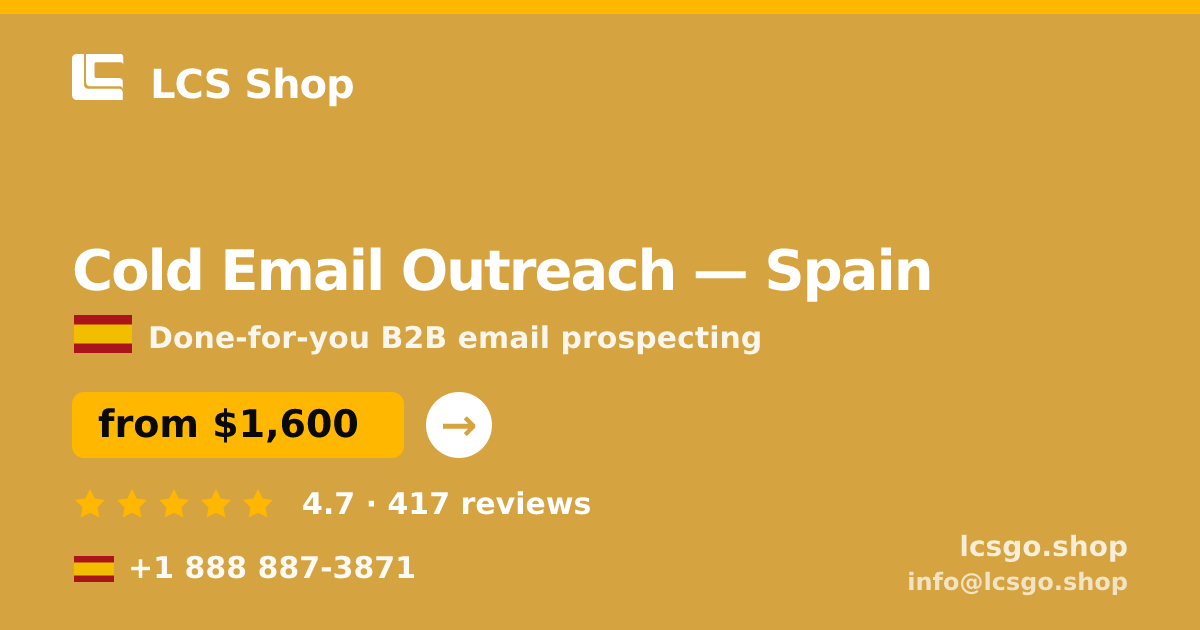 Cold Email Outreach in Spain — from $1,600/mo, rated 4.7/5 by 417 clients. LCS Shop.