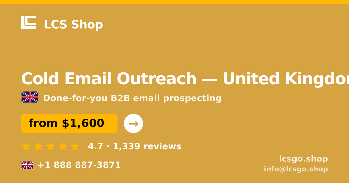 Cold Email Outreach in United Kingdom — from $1,600/mo, rated 4.7/5 by 1339 clients. LCS Shop.