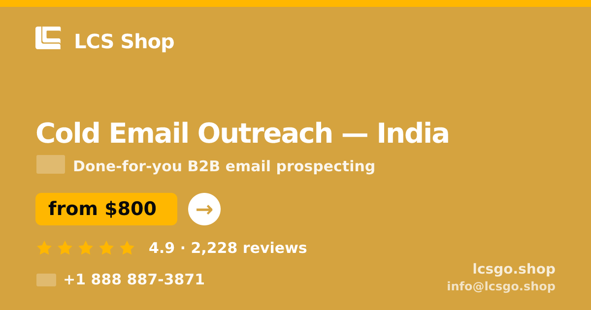 Cold Email Outreach in India — from $800/mo, rated 4.9/5 by 2228 clients. LCS Shop.