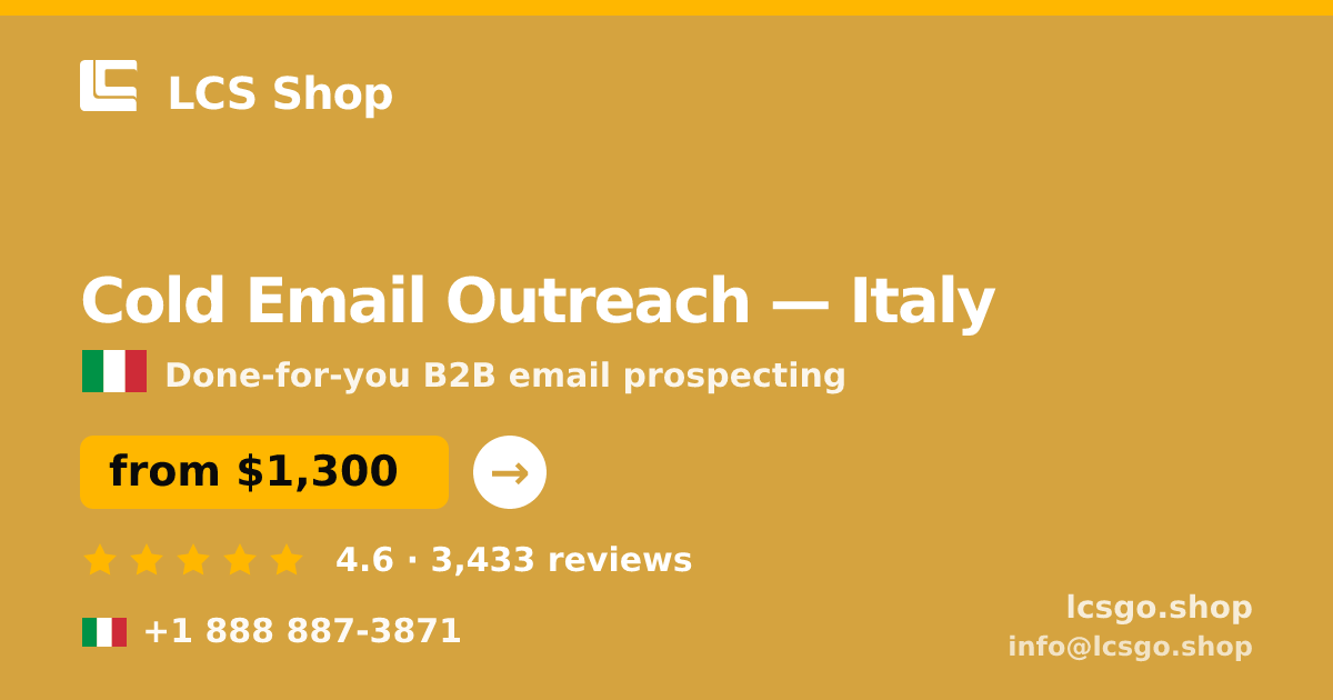 Cold Email Outreach in Italy — from $1,300/mo, rated 4.6/5 by 3433 clients. LCS Shop.