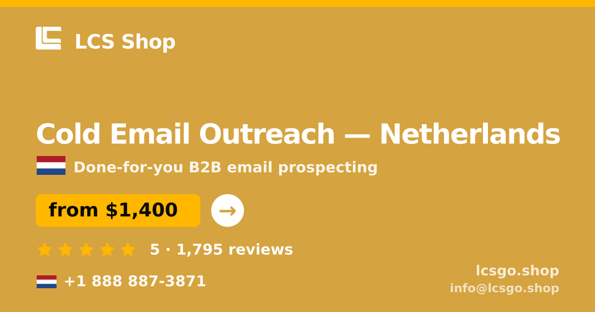 Cold Email Outreach in Netherlands — from $1,400/mo, rated 5/5 by 1795 clients. LCS Shop.