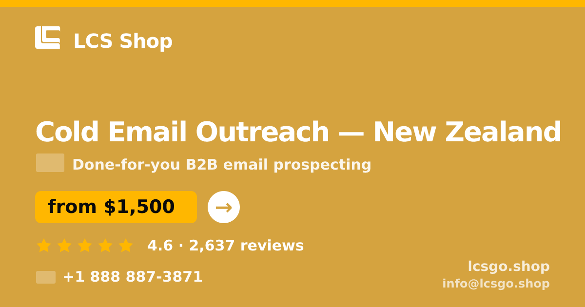Cold Email Outreach in Auckland — from $1,500/mo, rated 4.7/5 by 2709 clients. LCS Shop.