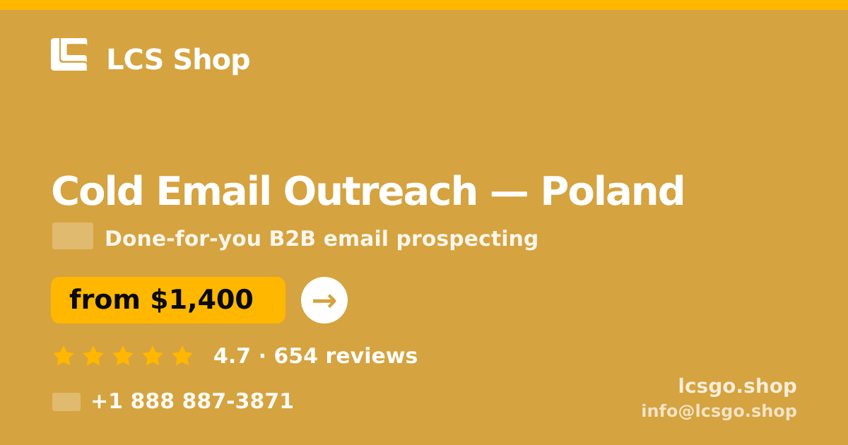 Cold Email Outreach in Poland — from $1,400/mo, rated 4.7/5 by 654 clients. LCS Shop.