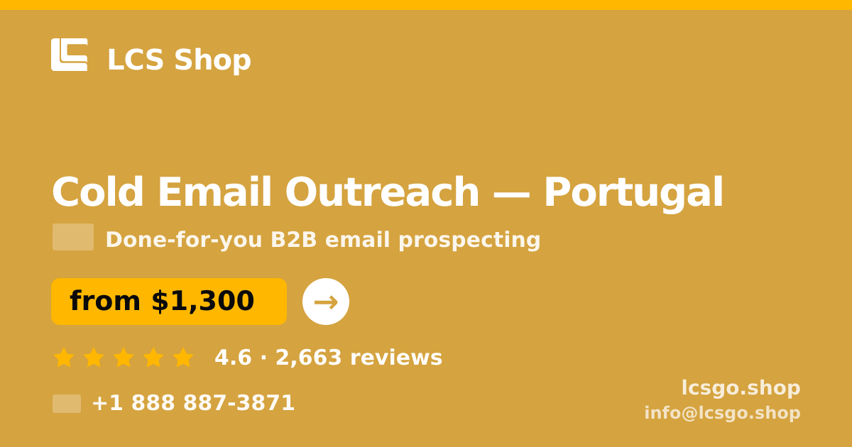 Cold Email Outreach in Portugal — from $1,300/mo, rated 4.6/5 by 2663 clients. LCS Shop.