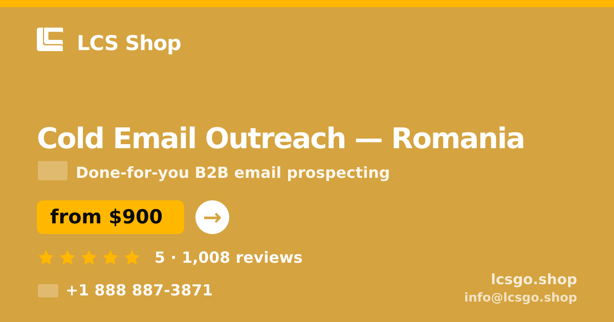 Cold Email Outreach in Romania — from $900/mo, rated 5/5 by 1008 clients. LCS Shop.