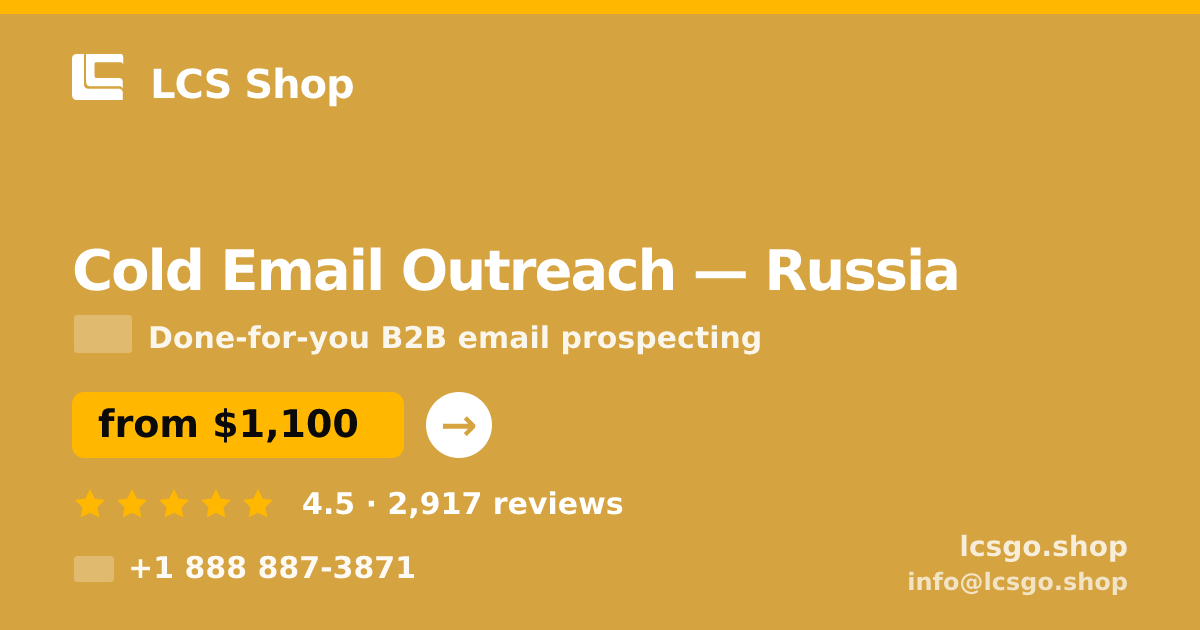 Cold Email Outreach in Russia — from $1,100/mo, rated 4.5/5 by 2917 clients. LCS Shop.