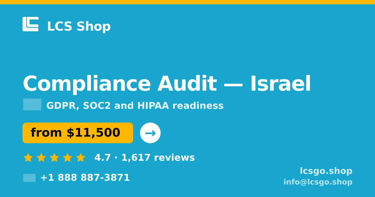 Compliance Audit in Israel — from $11,500, rated 4.7/5 by 1617 clients. LCS Shop.