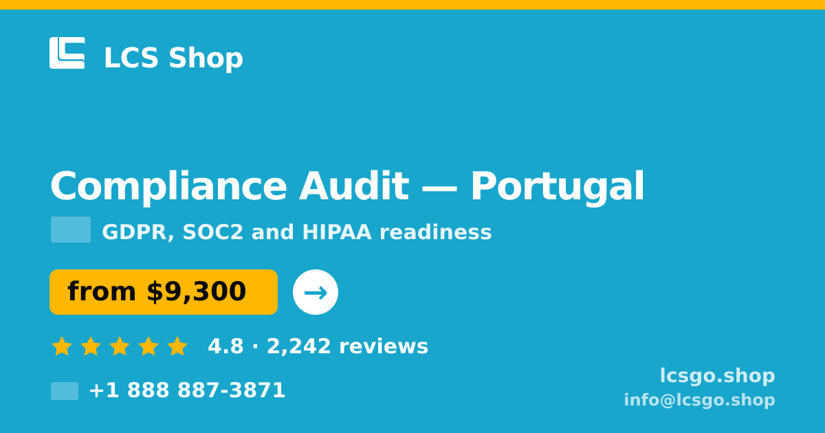 Compliance Audit in Portugal — from $9,300, rated 4.8/5 by 2242 clients. LCS Shop.