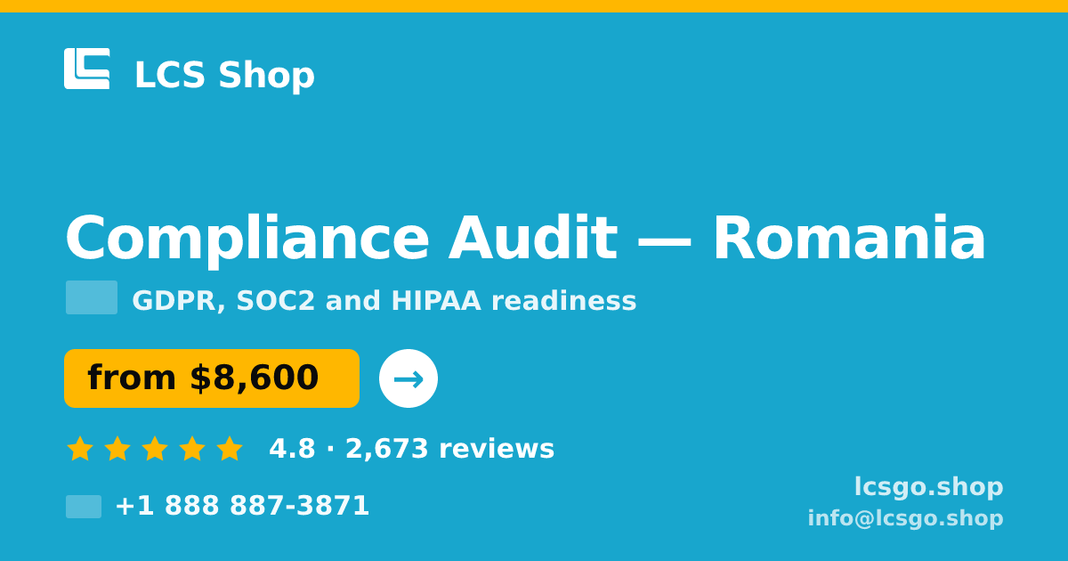 Compliance Audit in Romania — from $8,600, rated 4.8/5 by 2673 clients. LCS Shop.
