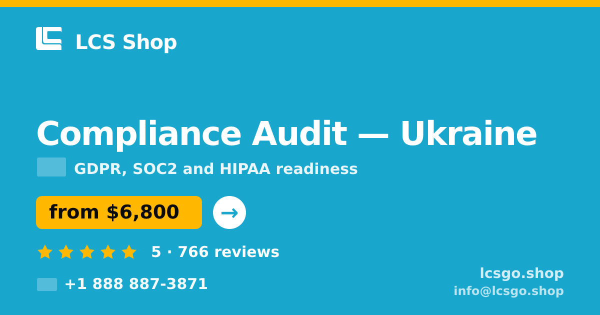 Compliance Audit in Ukraine — from $6,800, rated 5/5 by 766 clients. LCS Shop.