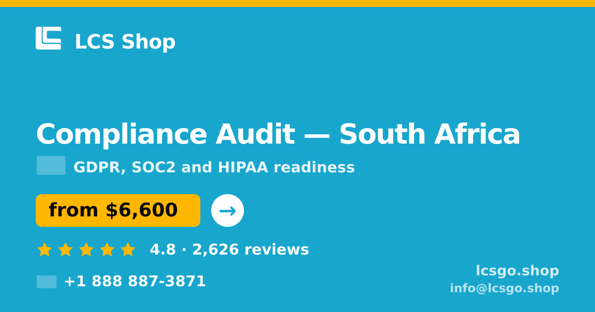 Compliance Audit in South Africa — from $6,600, rated 4.8/5 by 2626 clients. LCS Shop.