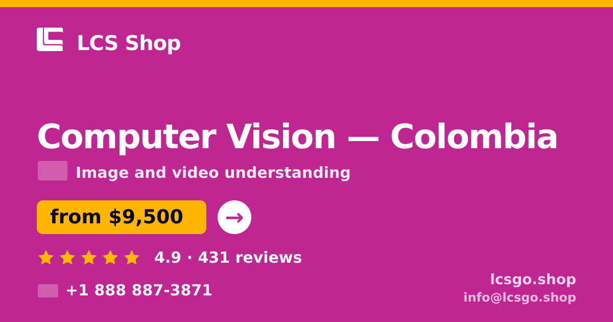 Computer Vision in Colombia — from $9,500, rated 4.9/5 by 431 clients. LCS Shop.