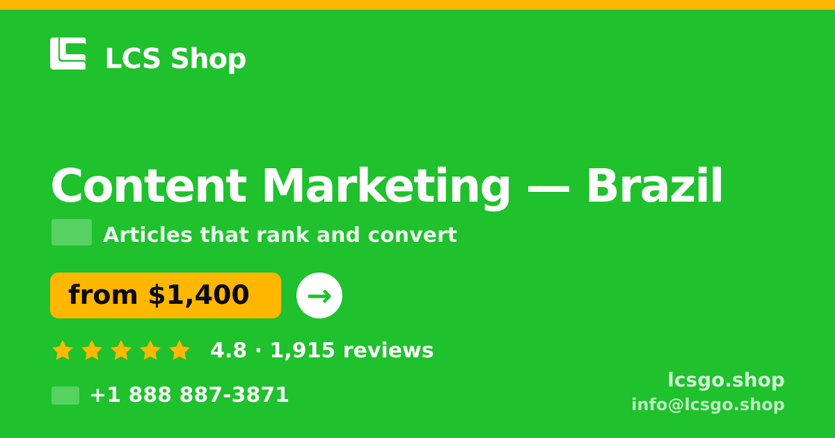 Content Marketing in Brazil — from $1,400/mo, rated 4.8/5 by 1915 clients. LCS Shop.