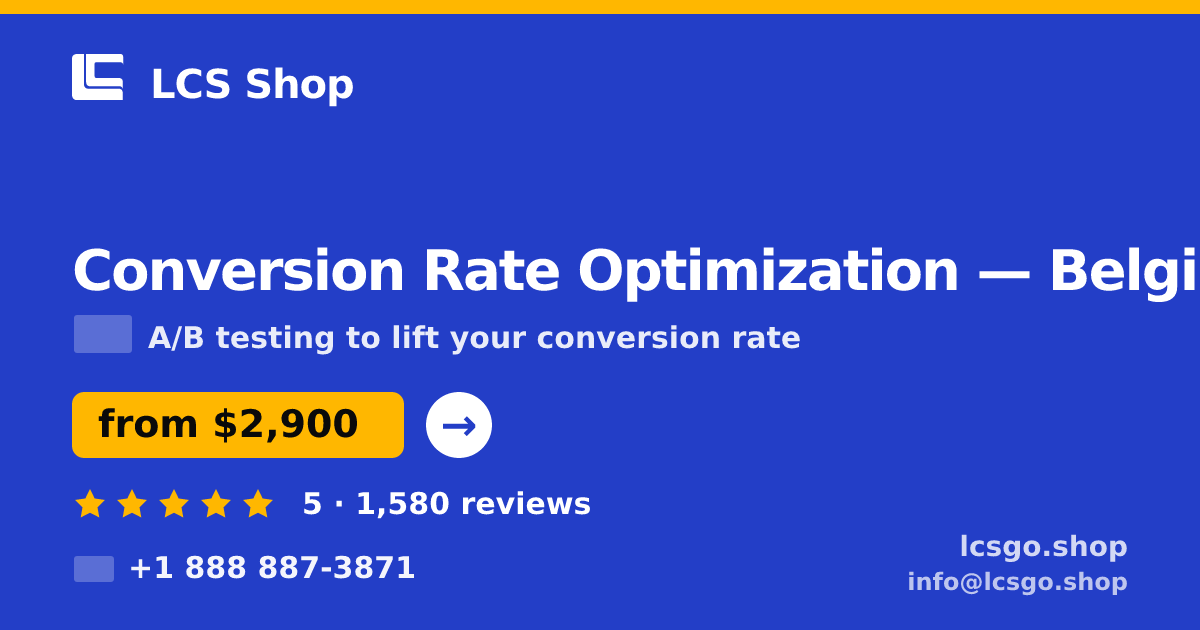 Conversion Rate Optimization in Brussels — from $3,300/mo, rated 4.8/5 by 1794 clients. LCS Shop.
