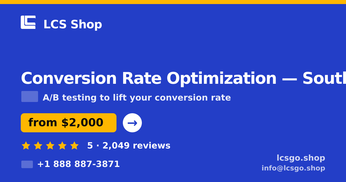Conversion Rate Optimization in South Korea — from $2,000/mo, rated 5/5 by 2049 clients. LCS Shop.
