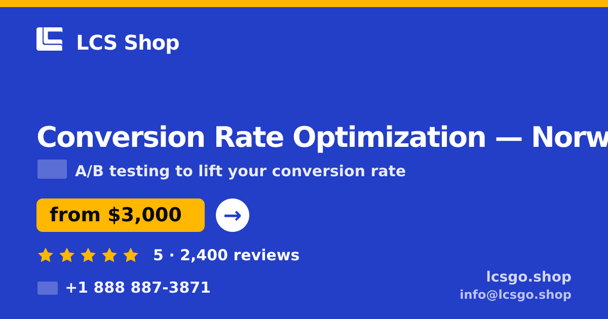 Conversion Rate Optimization in Norway — from $3,000/mo, rated 5/5 by 2400 clients. LCS Shop.