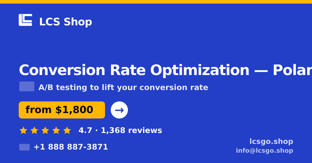 Conversion Rate Optimization in Poland — from $1,800/mo, rated 4.7/5 by 1368 clients. LCS Shop.