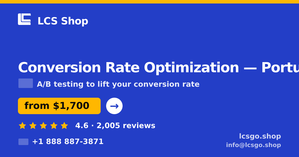 Conversion Rate Optimization in Lisbon — from $2,100/mo, rated 4.6/5 by 2253 clients. LCS Shop.
