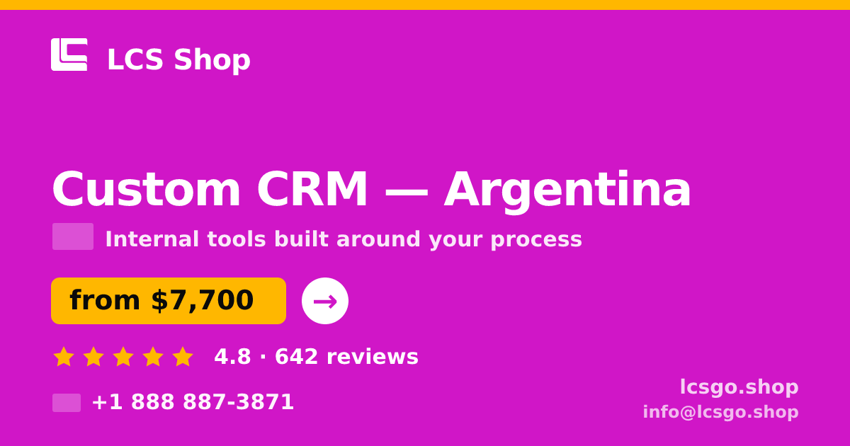 Custom CRM in Argentina — from $7,700, rated 4.8/5 by 642 clients. LCS Shop.