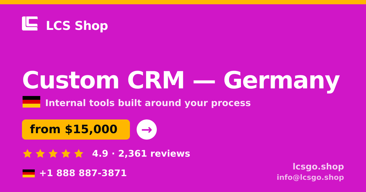 Custom CRM in Germany — from $15,000, rated 4.9/5 by 2361 clients. LCS Shop.