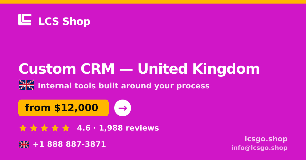Custom CRM in Glasgow — from $12,500, rated 4.6/5 by 1253 clients. LCS Shop.