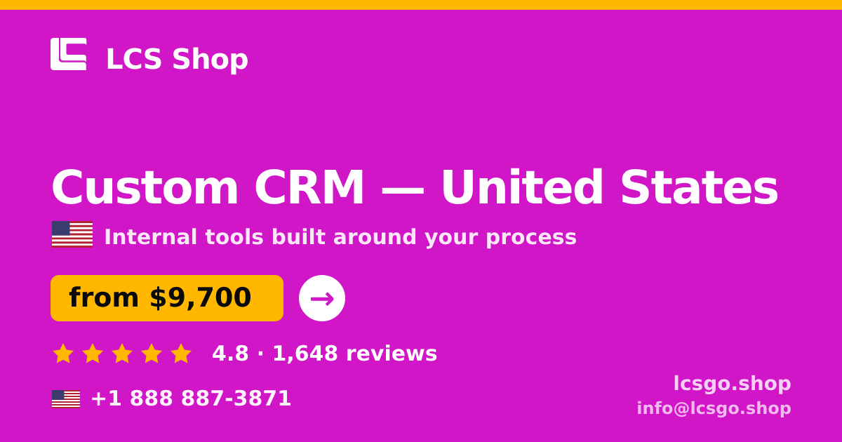 Custom CRM in United States — from $9,700, rated 4.8/5 by 1648 clients. LCS Shop.