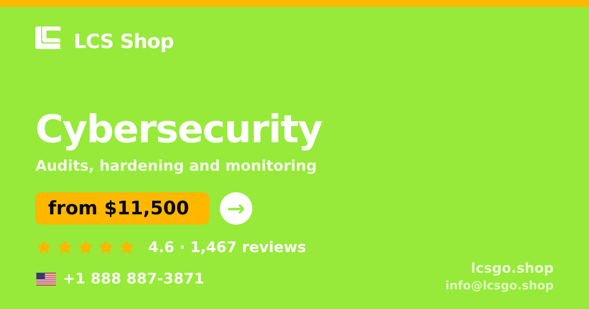 Cybersecurity in the USA — from $11,500, rated 4.6/5 by 1467 clients. LCS Shop.