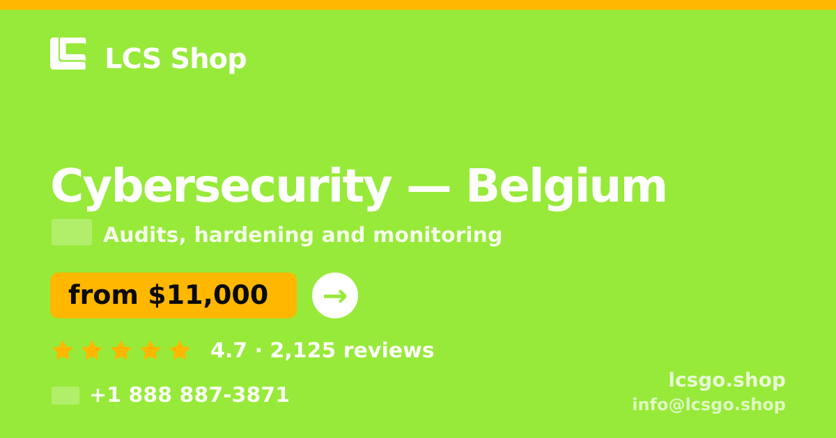 Cybersecurity in Antwerp — from $11,500, rated 4.7/5 by 2842 clients. LCS Shop.
