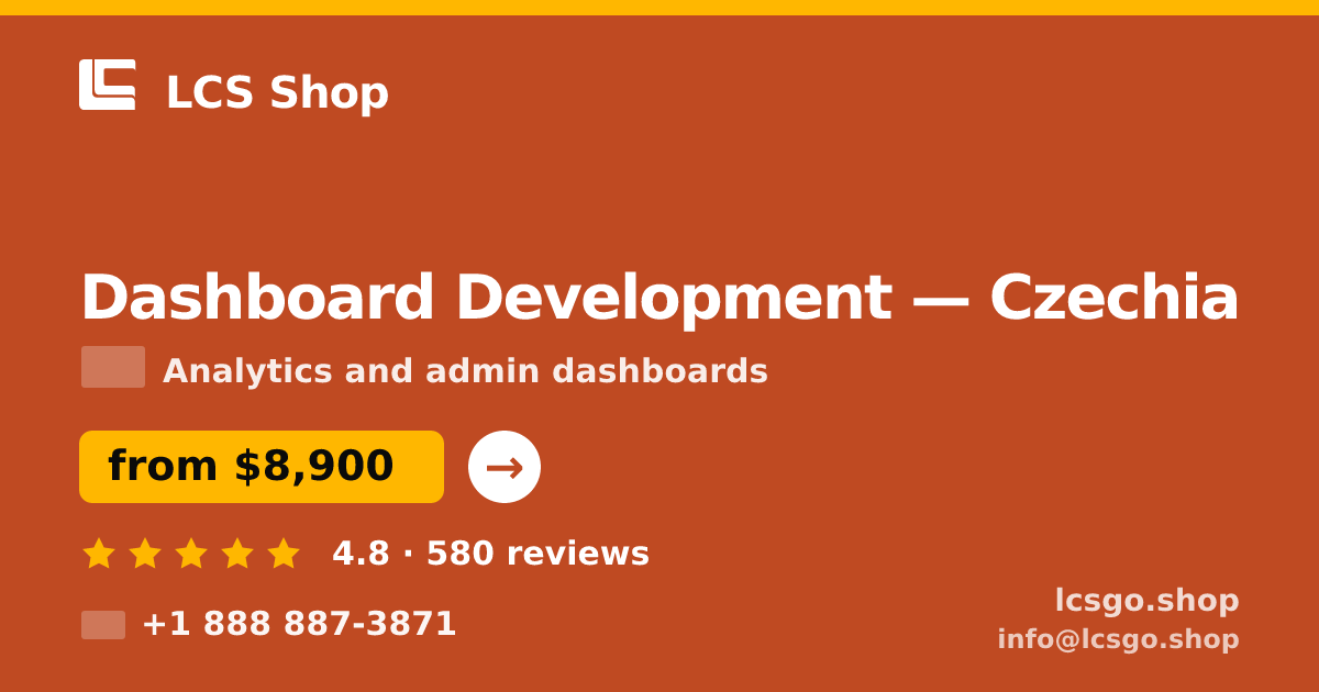 Dashboard Development in Czechia — from $8,900, rated 4.8/5 by 580 clients. LCS Shop.