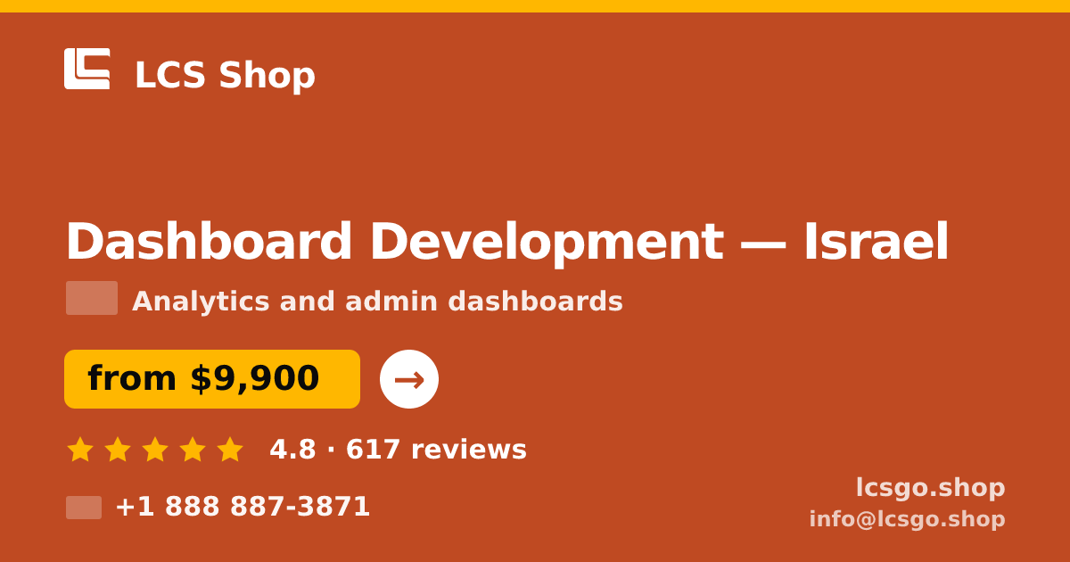 Dashboard Development in Tel Aviv — from $10,000, rated 4.6/5 by 2792 clients. LCS Shop.