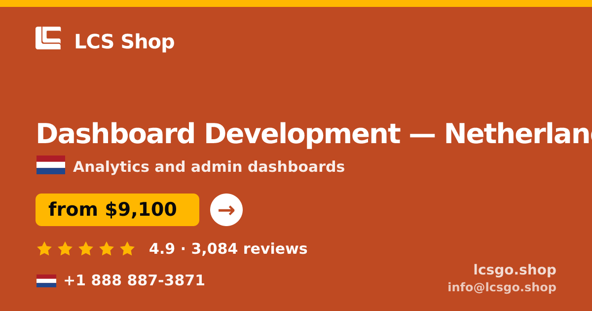 Dashboard Development in Rotterdam — from $8,900, rated 4.6/5 by 2198 clients. LCS Shop.