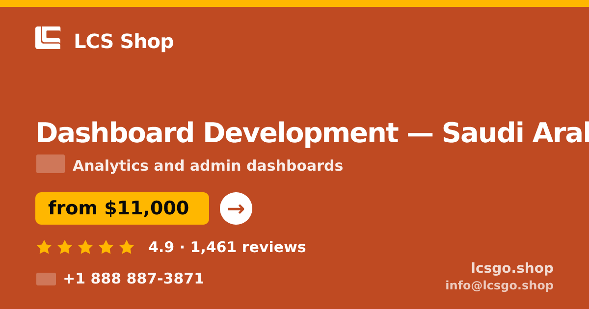Dashboard Development in Dammam — from $11,500, rated 4.6/5 by 396 clients. LCS Shop.