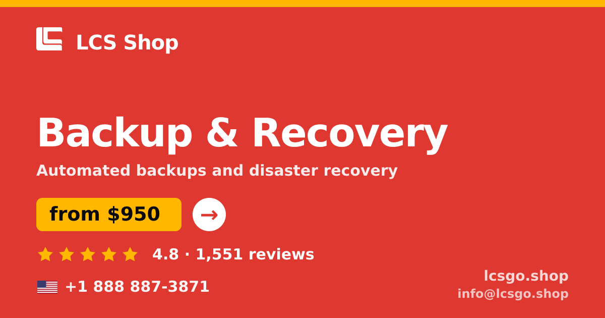 Backup & Recovery in the USA — from $950/mo, rated 4.8/5 by 1551 clients. LCS Shop.